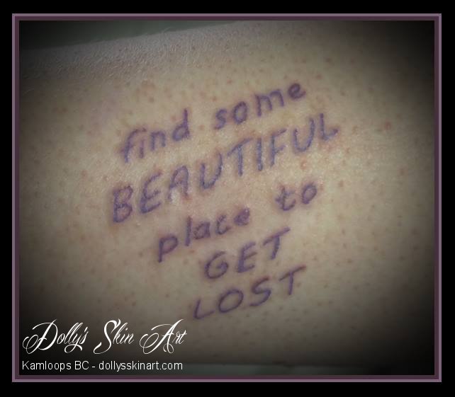 find some beautiful place to get lost font lettering purple tattoo