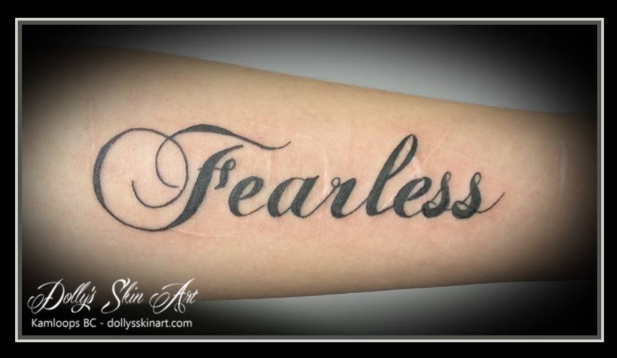 fearless black font lettering text tattoo dolly's skin art kamloops
