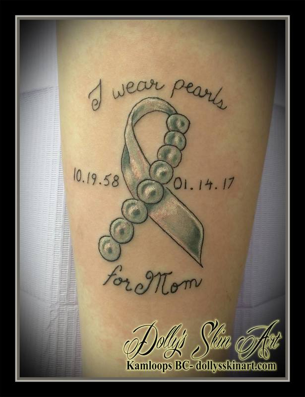 I wear pearls for Mom lettering font dates memorial cancer ribbon pearls tattoo kamloops dolly's skin art
