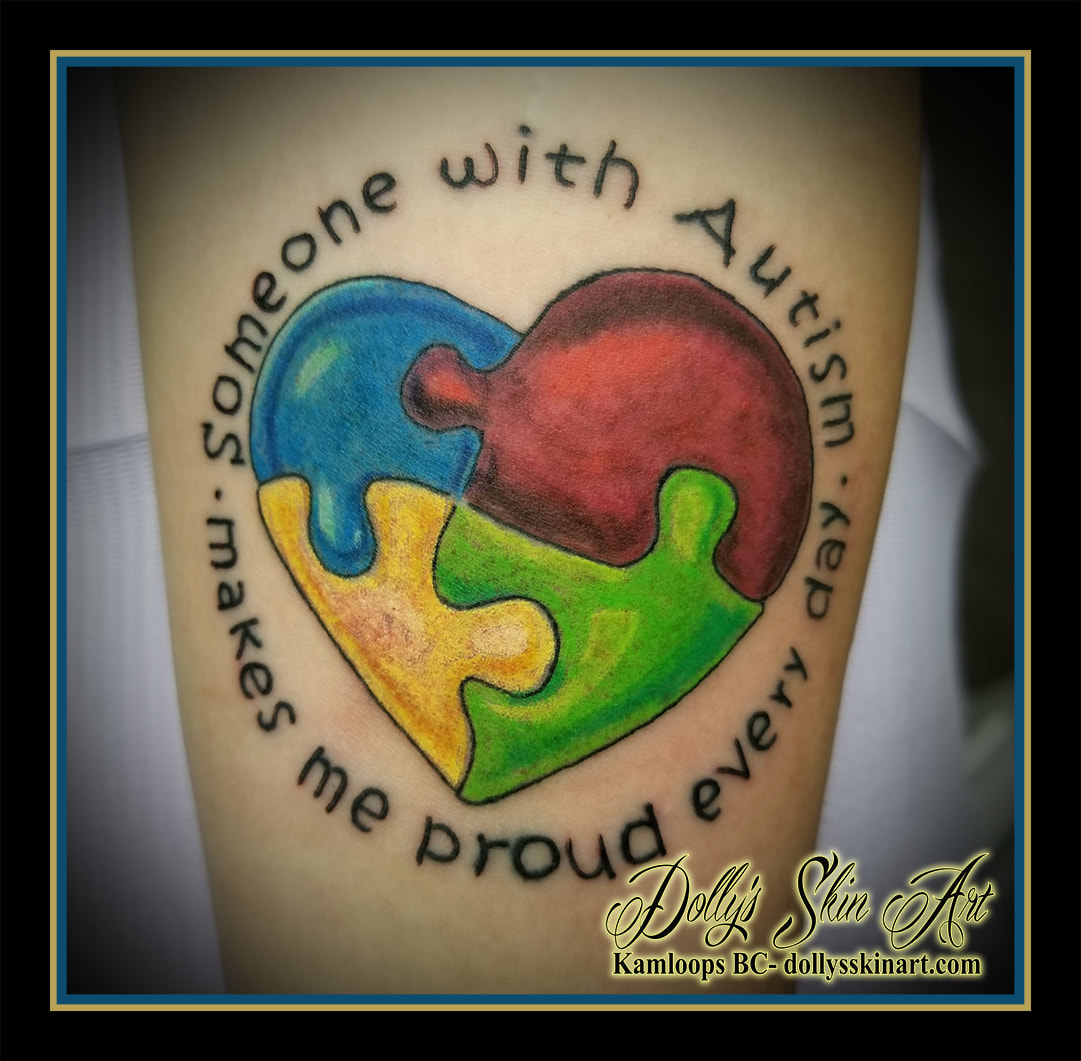 autism puzzle piece heart blue green red yellow someone with autism makes me proud every day lettering font kamloops dolly's skin art