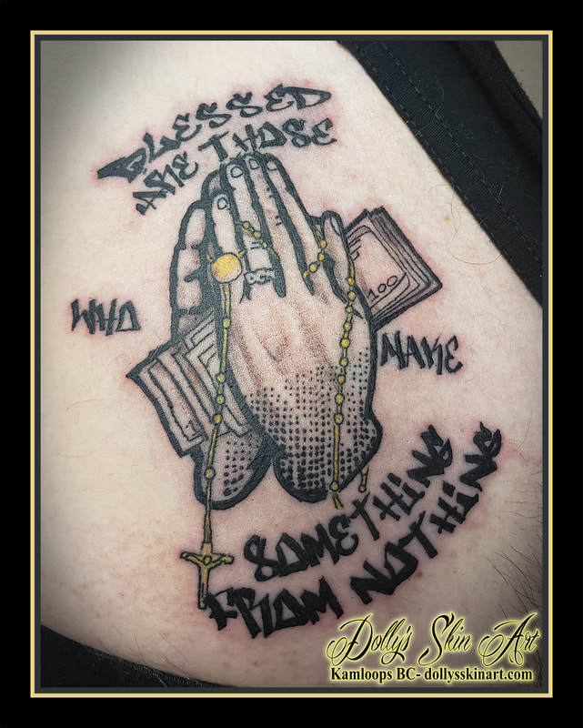 praying hands tattoo dgk Dirty Ghetto Kids Blessed Crew blessed are those who make something from nothing black yellow money ring tattoo kamloops dolly's skin art
