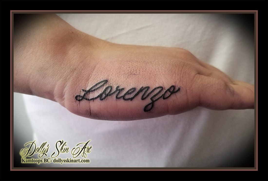 Lorenzo son name hand black lettering script font cursive tattoo kamloops tattoo dolly's skin art
