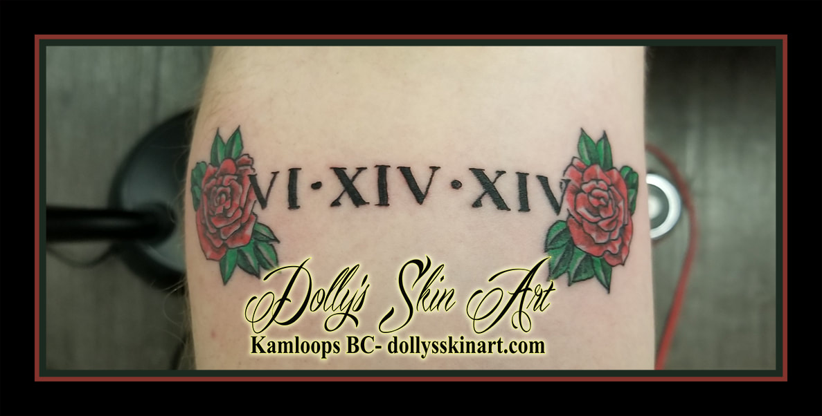 roman numerals date lettering font black roses red green colour forearm first tattoo kamloops dolly's skin art