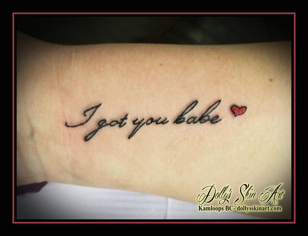 i got you babe tattoo heart red black small simple lettering font script wrist tattoo kamloops dolly's skin art