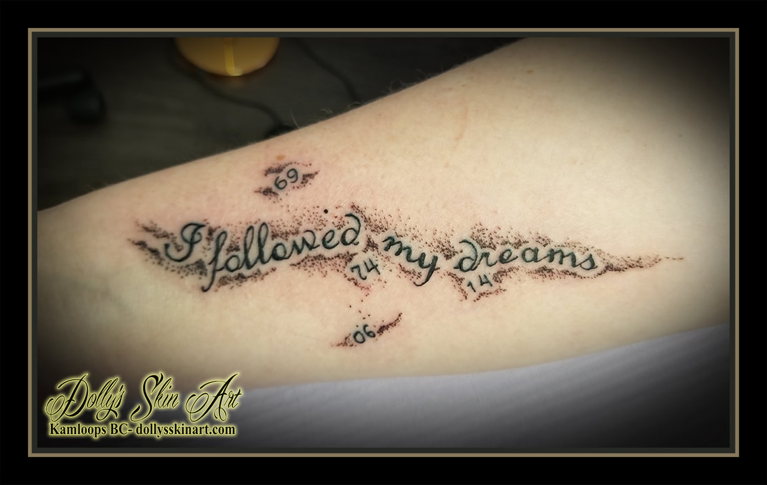 i followed my dreams tattoo galaxy milky way dots stipple numbers black lettering font script tattoo kamloops dolly's skin art