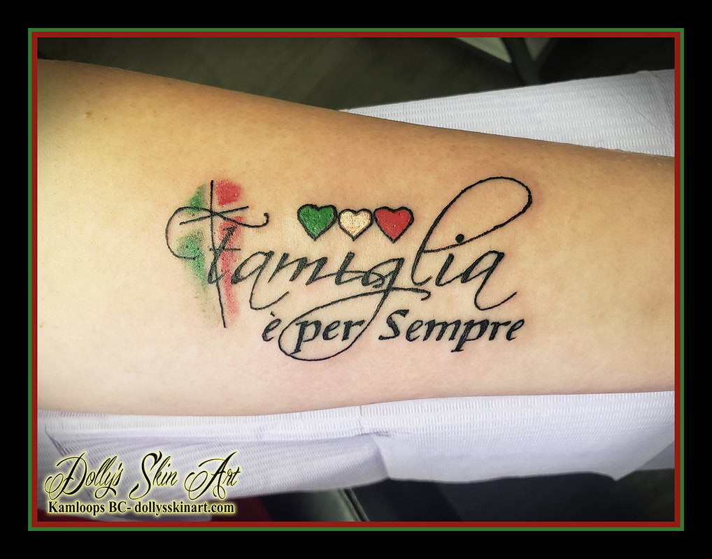 famiglia tattoo famiglia e per sempre italy italian hearts family lettering font script green red white black tattoo dolly's skin art kamloops
