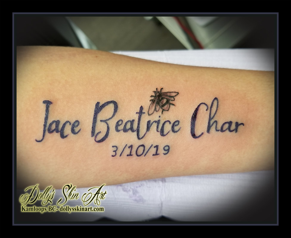 Jace Beatrice Char tattoo bee lettering font script purple dates numbers tattoo kamloops dolly's skin art